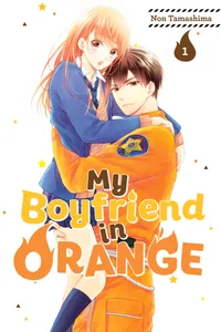 My Boyfriend in Orange Volume 1 cover