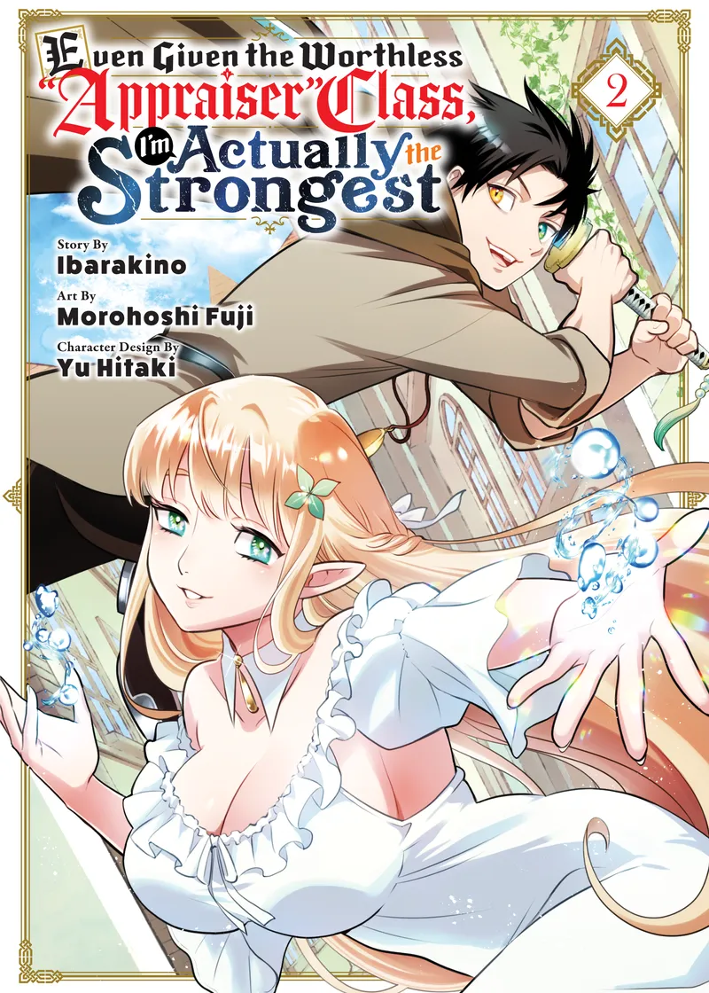 Even Given the Worthless "Appraiser" Class, I'm Actually the Strongest Volume 2