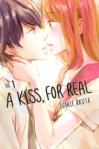 A Kiss, For Real Volume 1 cover
