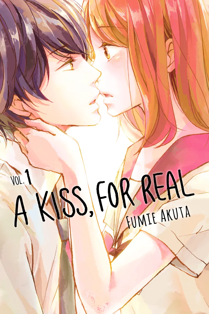 A Kiss, For Real Volume 1