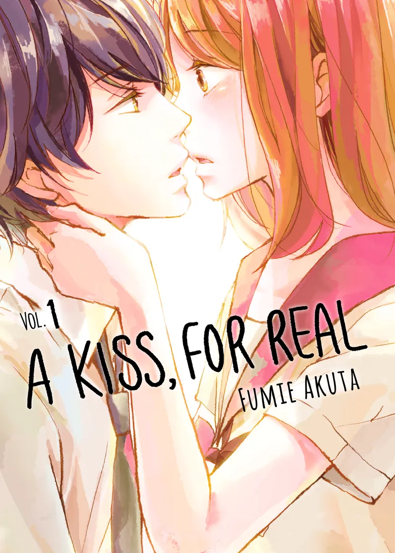 A Kiss, For Real Volume 1