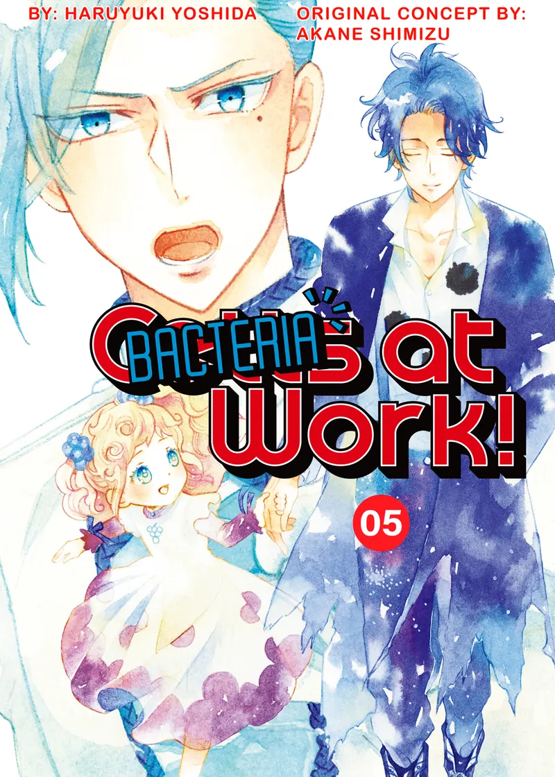 Cells at Work: Bacteria! Volume 5