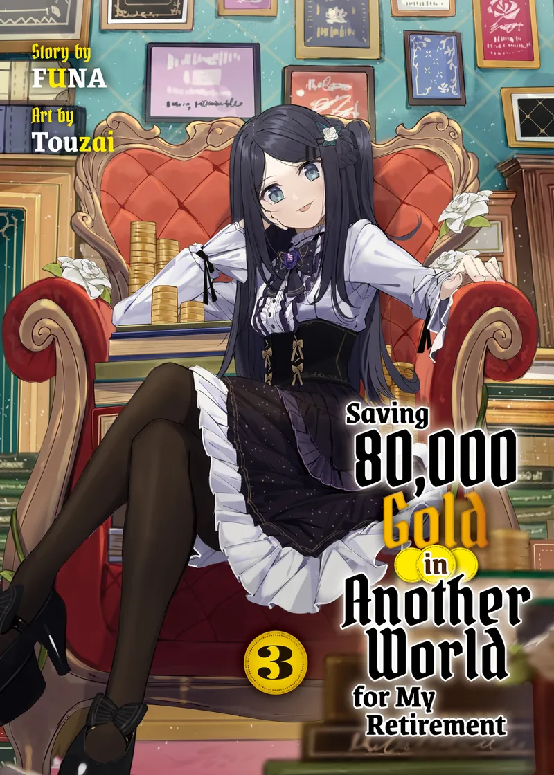 Saving 80,000 Gold in Another World for My Retirement (novel) Volume 3