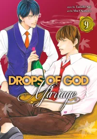Drops of God: Mariage Volume 9 cover