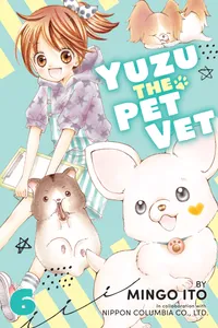 Yuzu the Pet Vet Volume 6 cover