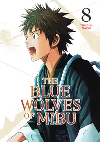 The Blue Wolves of Mibu (Blue Miburo) Volume 8 cover