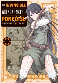 The Invincible Reincarnated Ponkotsu Volume 1 cover