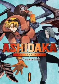 ASHIDAKA - The Iron Hero Volume 1 cover