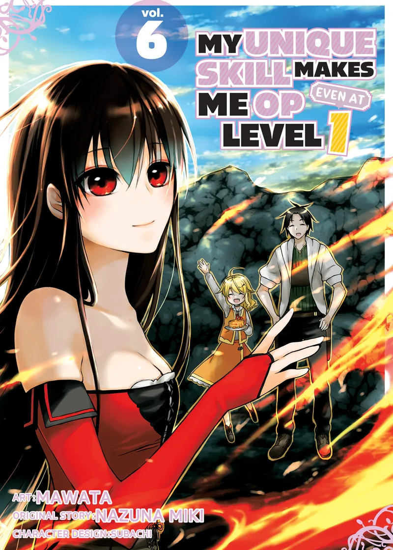 My Unique Skill Makes Me OP Even at Level 1 Volume 6