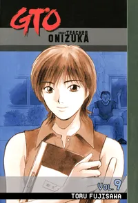 GTO: Great Teacher Onizuka Volume 9 cover