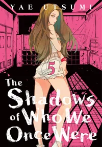 The Shadows of Who We Once Were Volume 5 cover