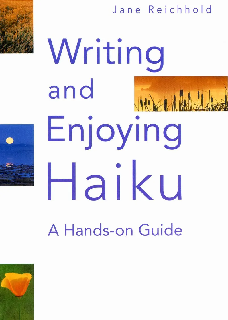 Writing and Enjoying Haiku
