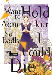 I Want To Hold Aono-kun So Badly I Could Die Volume 3 cover