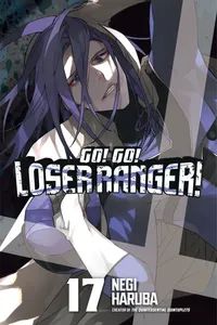 Go! Go! Loser Ranger! Volume 17 cover
