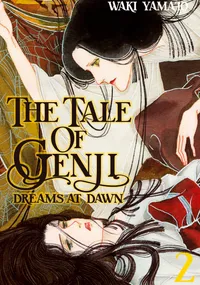 The Tale of Genji: Dreams at Dawn Volume 2 cover
