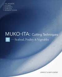 The Japanese Culinary Academy's Complete Japanese Cuisine Volume Mukoita II, Cutting Techniques cover