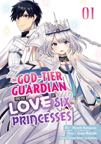 The God-Tier Guardian and the Love of Six Princesses Volume 1 cover