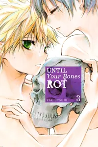 Until Your Bones Rot Volume 3 cover