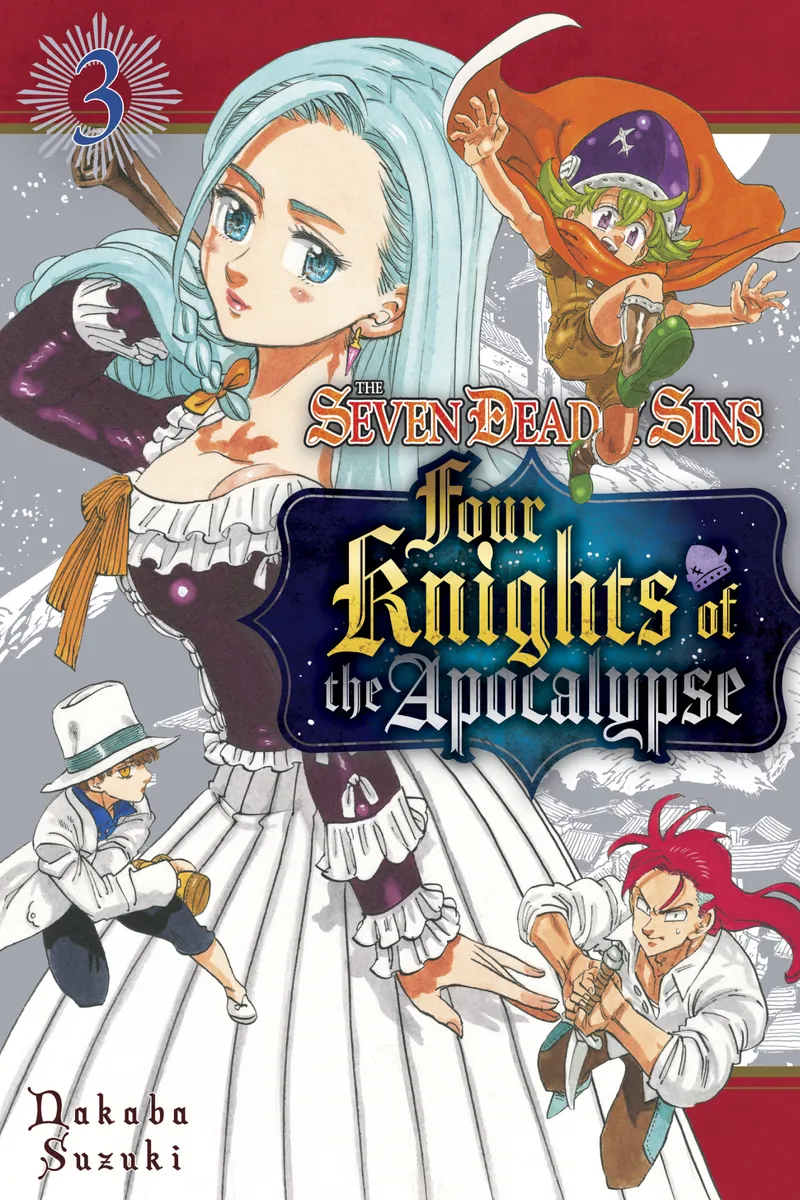 The Seven Deadly Sins: Four Knights of the Apocalypse Volume 3