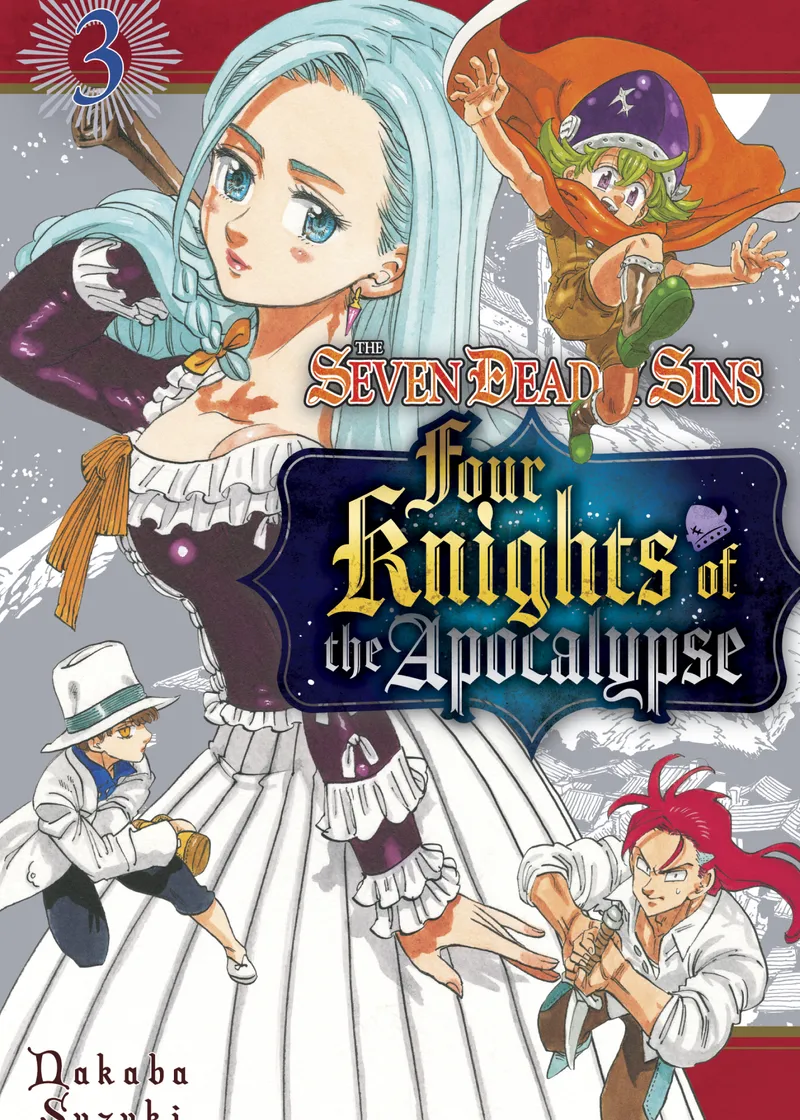 The Seven Deadly Sins: Four Knights of the Apocalypse Volume 3