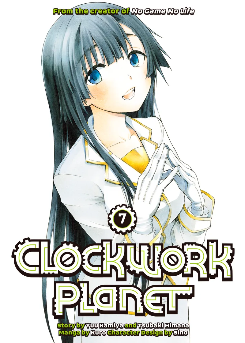 Clockwork Planet Volume 7