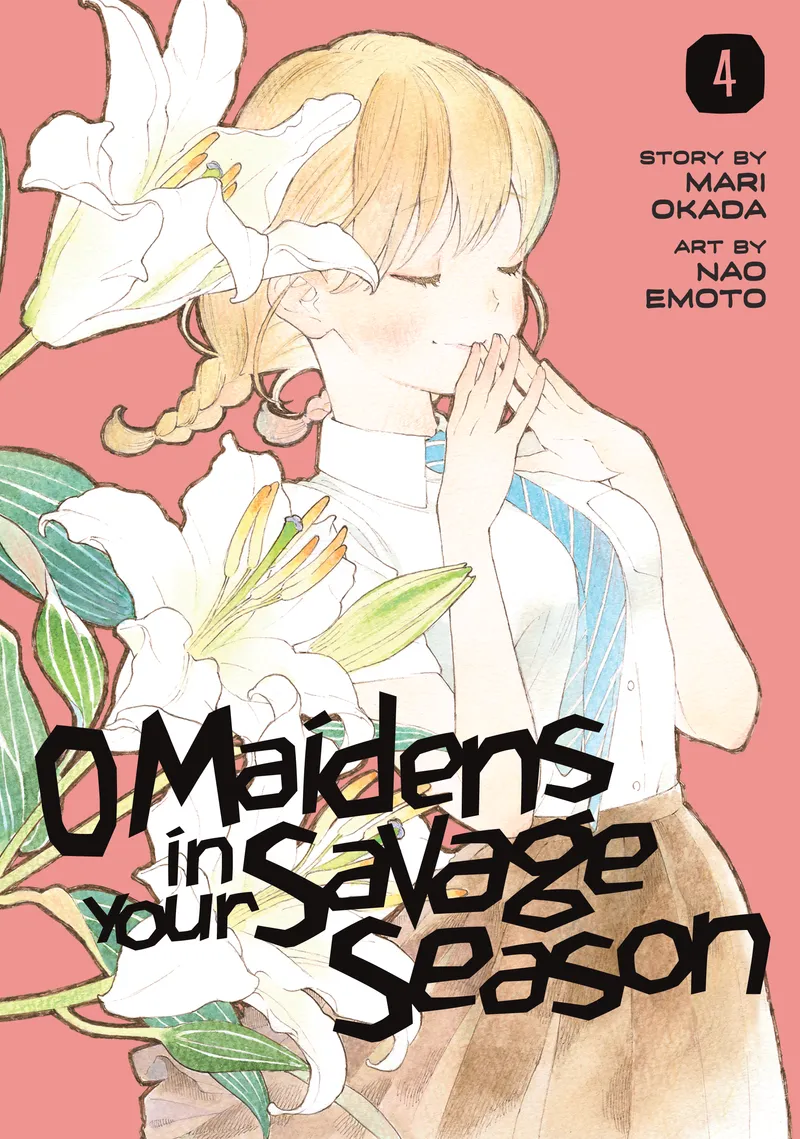 O Maidens In Your Savage Season Volume 4