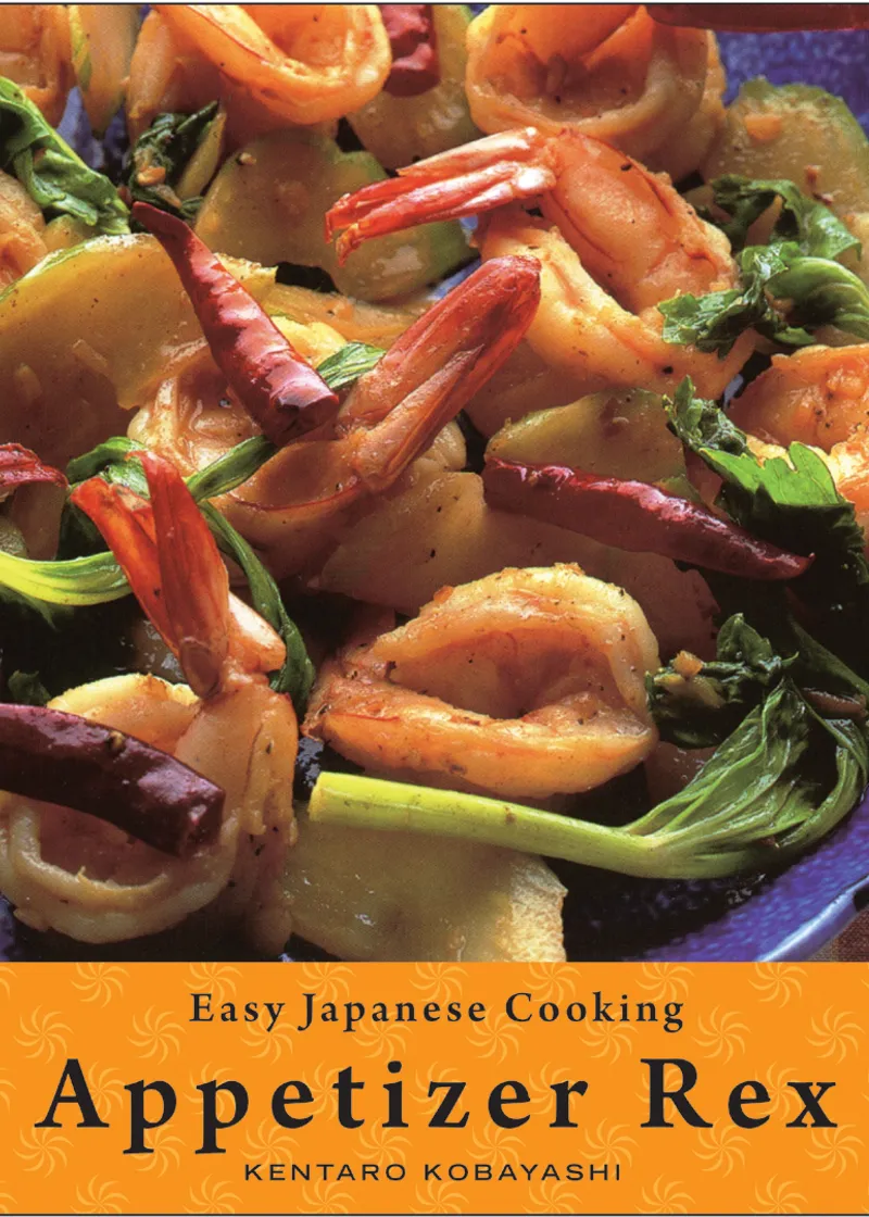 Easy Japanese Cooking: Appetizer Rex