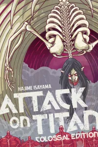 Attack on Titan Colossal Edition Volume Attack on Titan: Colossal Edition 7 cover