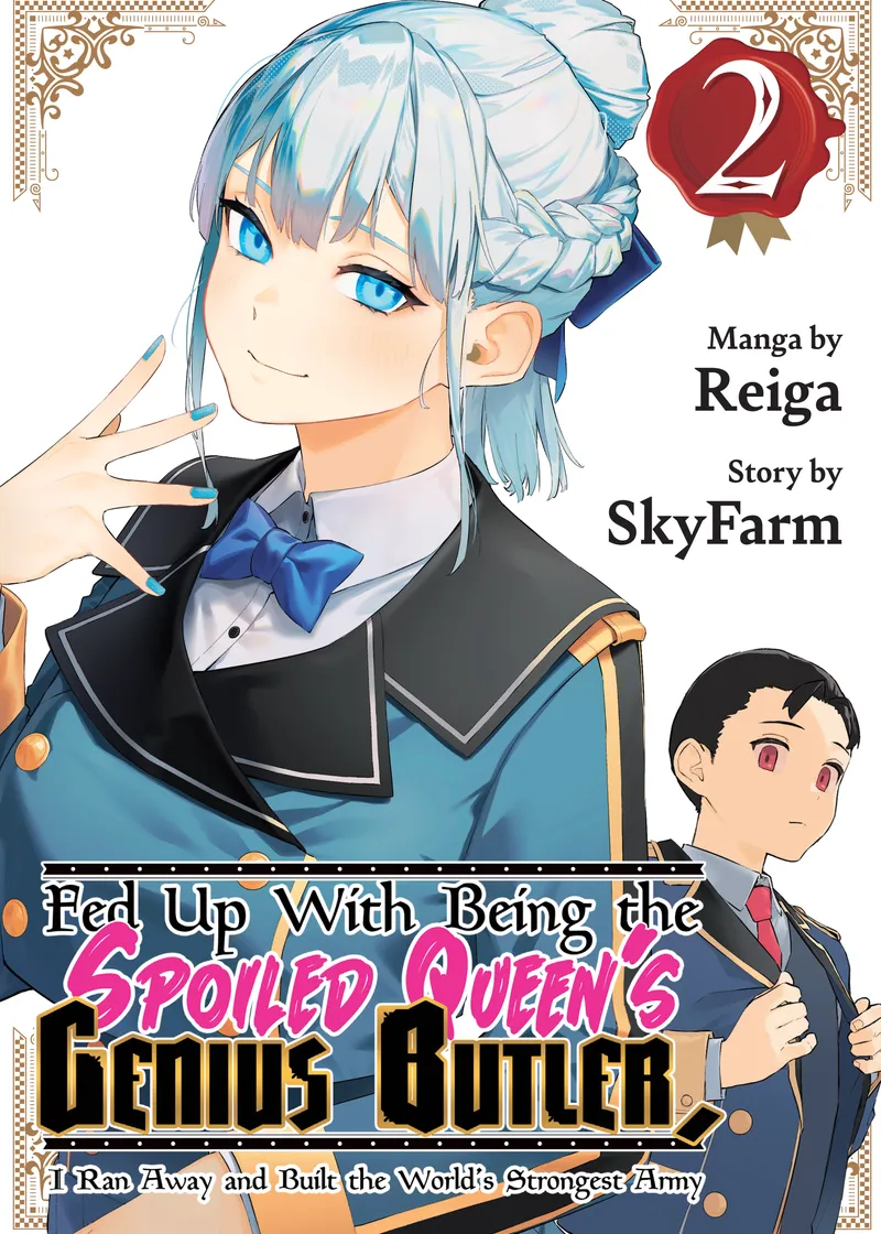 Fed Up With Being the Spoiled Queen's Genius Butler, I Ran Away and Built the World's Strongest Army Volume 2