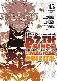 I Was Reincarnated as the 7th Prince so I Can Take My Time Perfecting My Magical Ability Volume 15 cover
