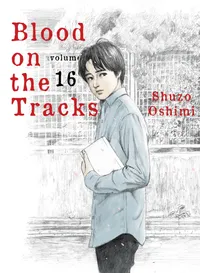 Blood on the Tracks Volume 16 cover