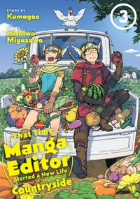 That Time the Manga Editor Started a New Life in the Countryside Volume 3 cover