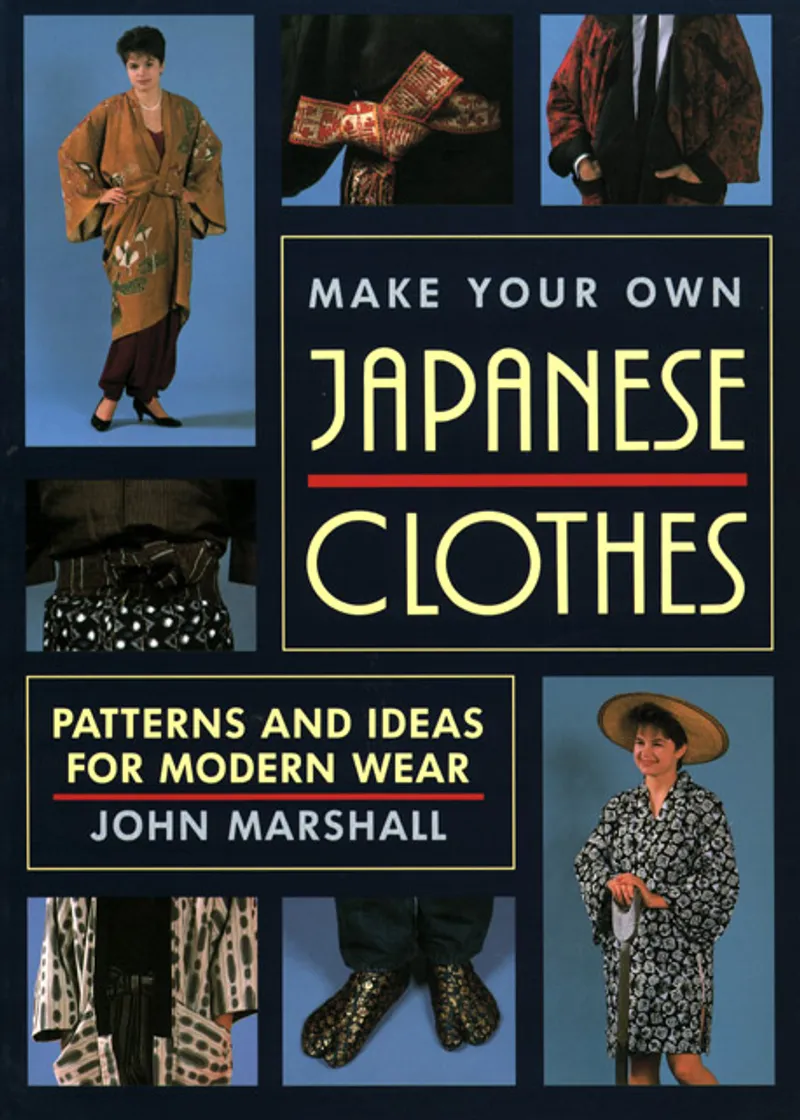 Make Your Own Japanese Clothes