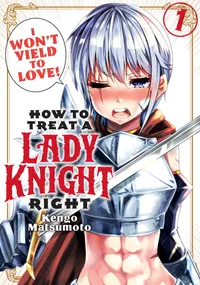 How to Treat a Lady Knight Right Volume 1 cover