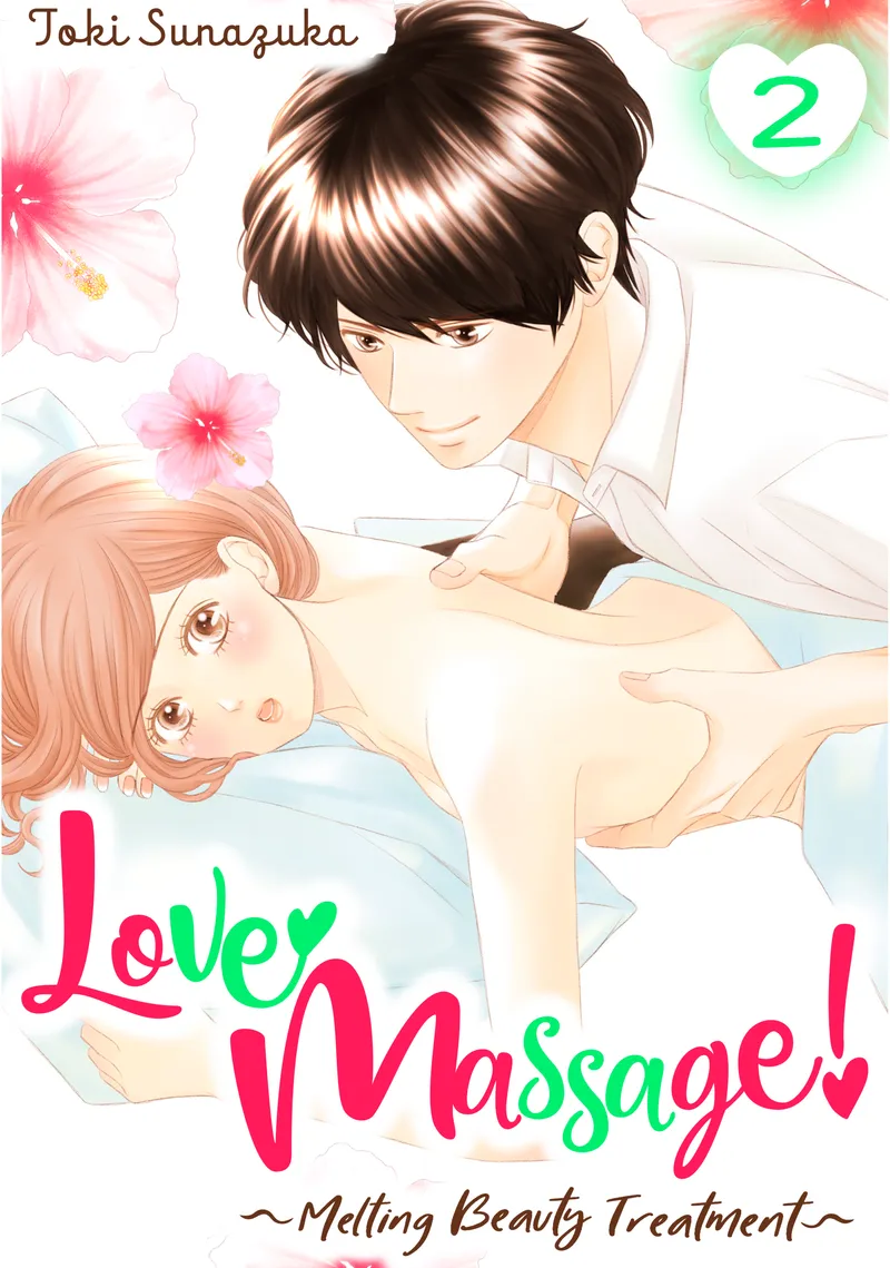 Love Massage: Melting Beauty Treatment Volume 2
