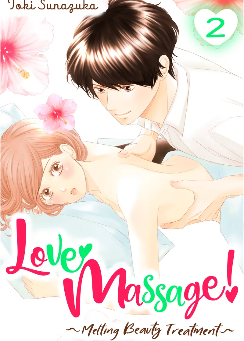 Love Massage: Melting Beauty Treatment Volume 2