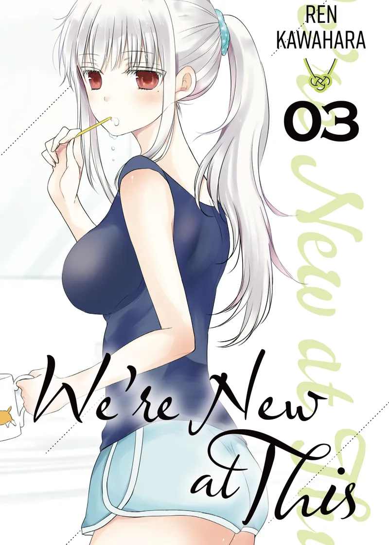 We're New at This Volume 3