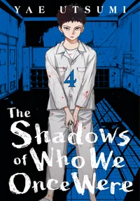 The Shadows of Who We Once Were Volume 4 cover