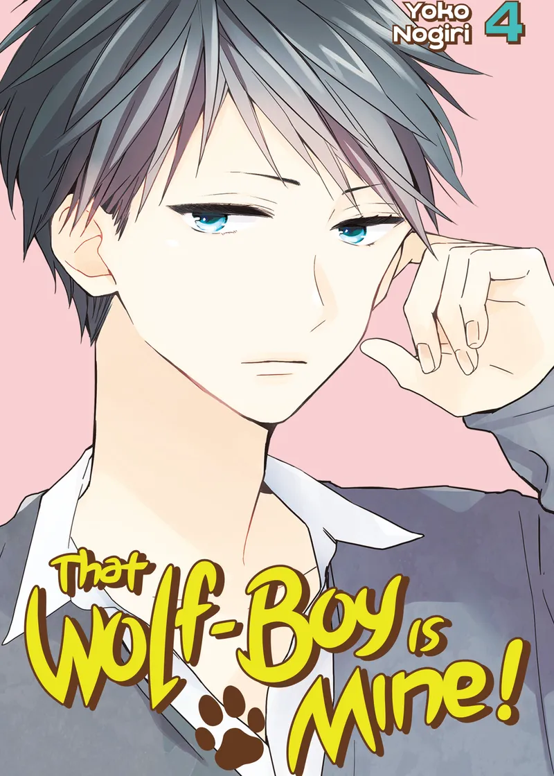 That Wolf-Boy Is Mine! Volume 4
