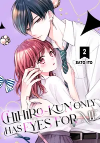 Chihiro-kun Only Has Eyes for Me Volume 2 cover