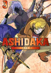 ASHIDAKA - The Iron Hero Volume 3 cover
