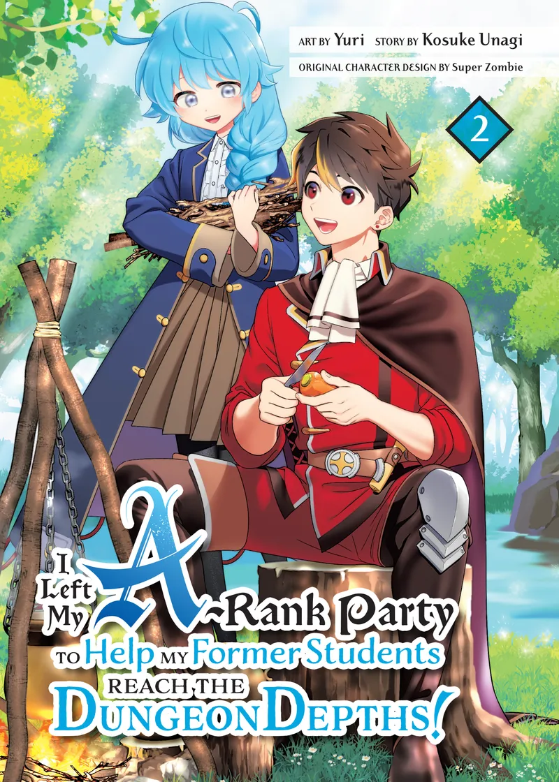 I Left my A-Rank Party to Help My Former Students Reach the Dungeon Depths! Volume 2