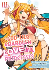 The God-Tier Guardian and the Love of Six Princesses Volume 6 cover