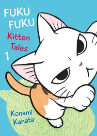 FukuFuku: Kitten Tales Volume 1 cover