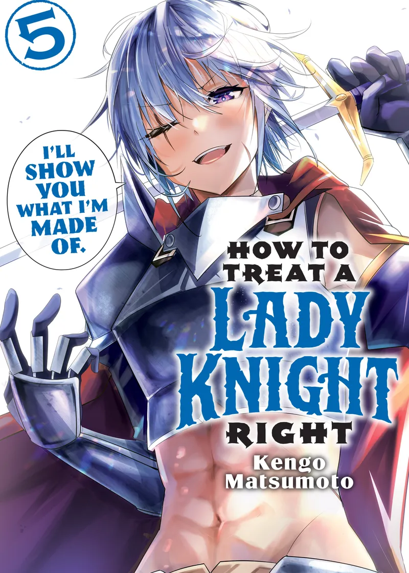 How to Treat a Lady Knight Right Volume 5