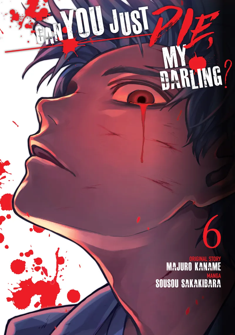 Can You Just Die, My Darling? Volume 6