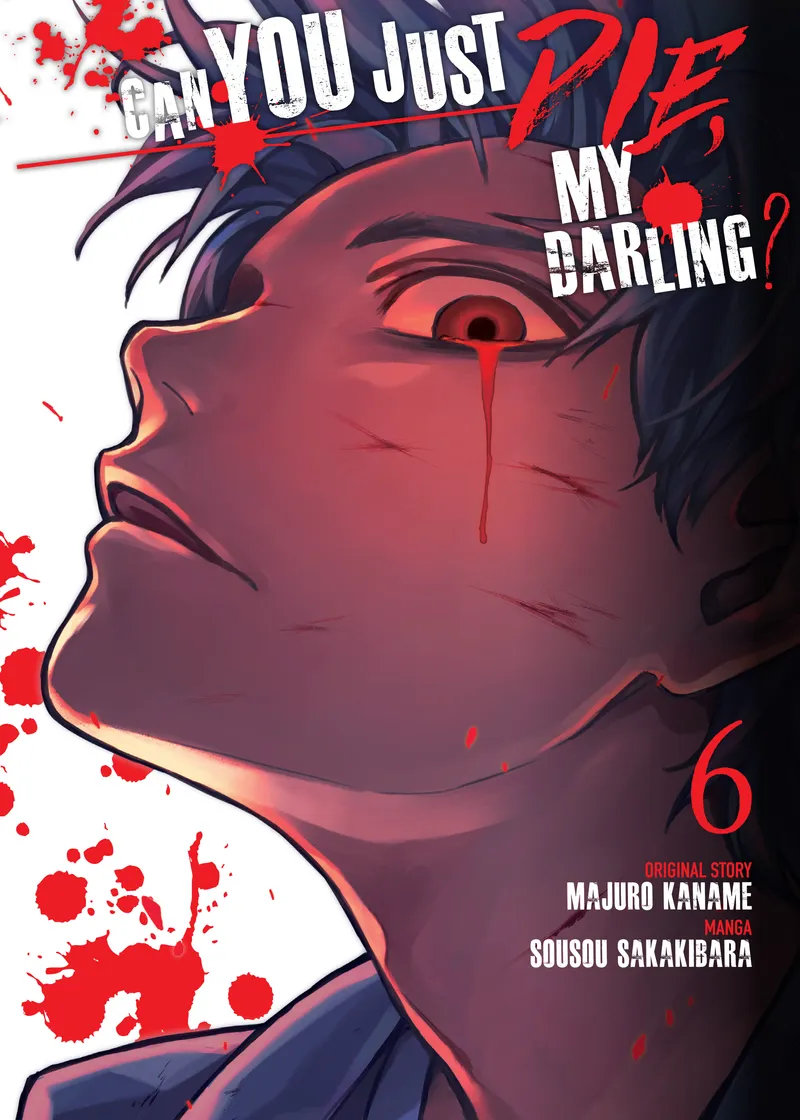 Can You Just Die, My Darling? Volume 6