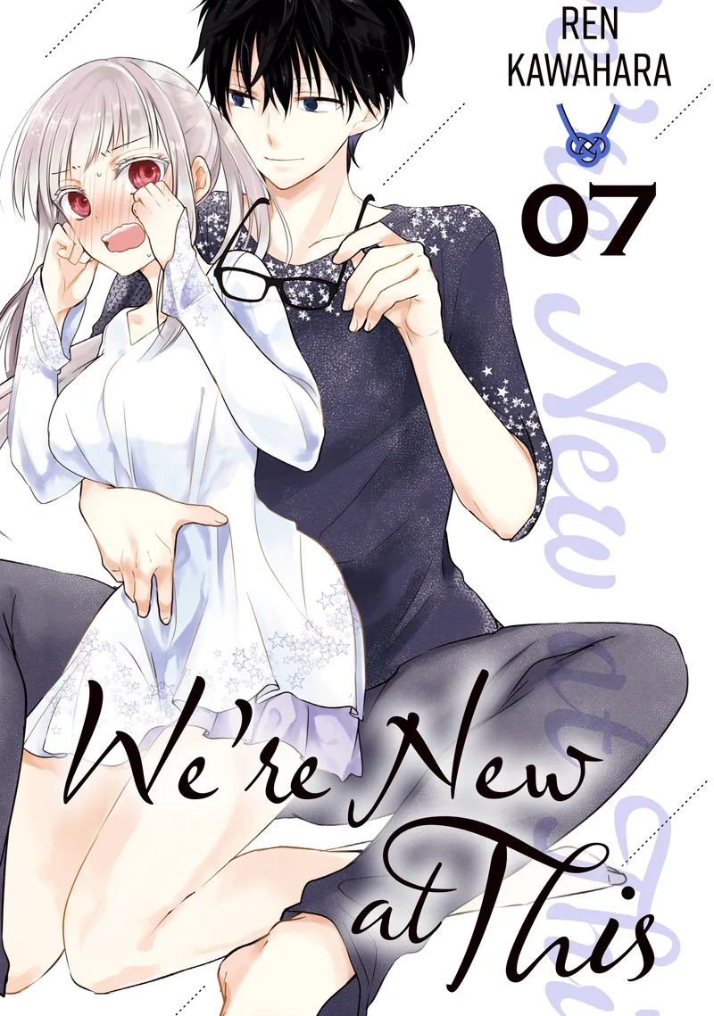 We're New at This Volume 7