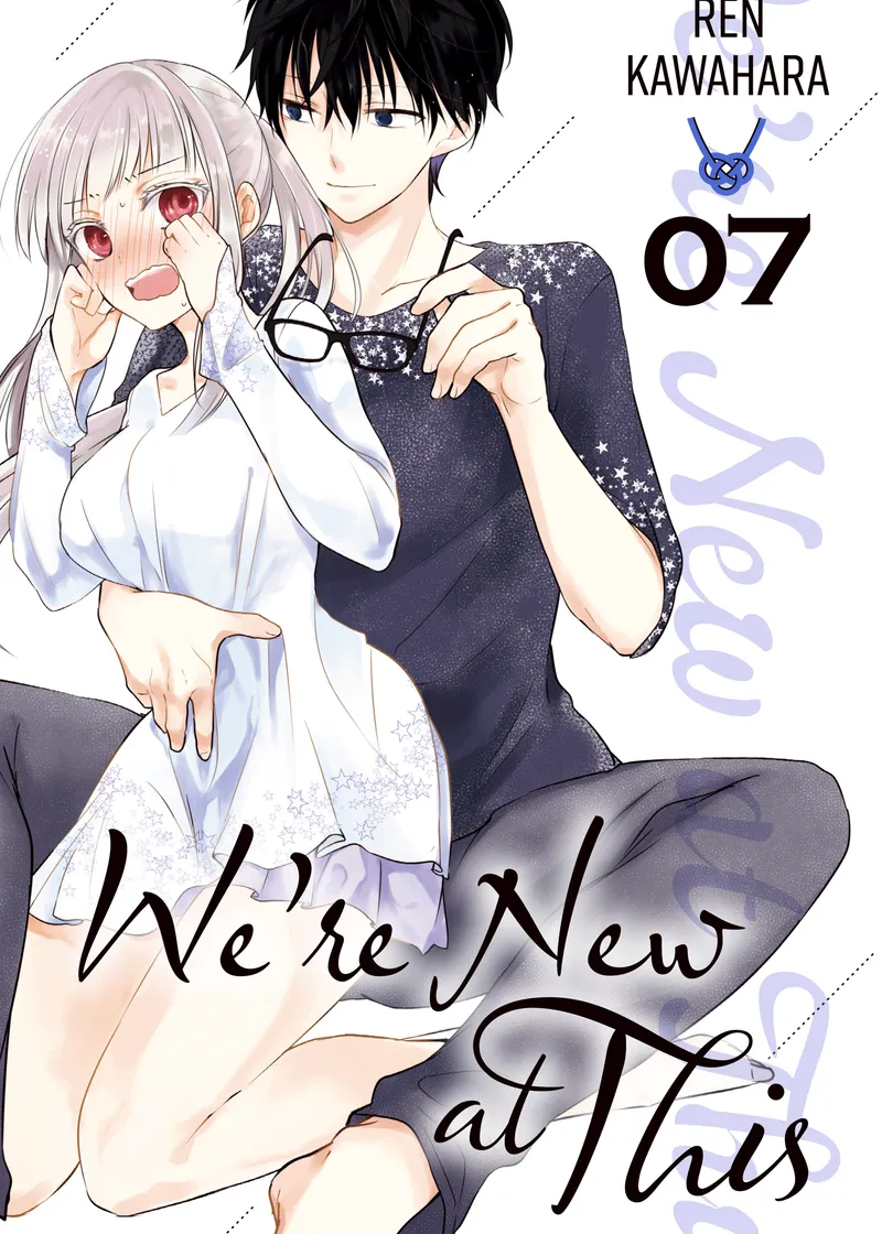 We're New at This Volume 7