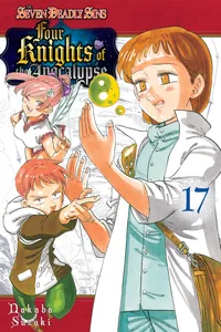 The Seven Deadly Sins: Four Knights of the Apocalypse Volume 17 cover